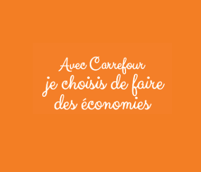 Avec Carrefour, je choisis de faire des économies